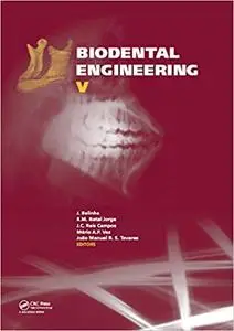Biodental Engineering V: Proceedings of the 5th International Conference on Biodental Engineering
