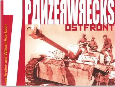 Panzerwrecks 7: Ostfront