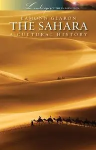 The Sahara: A Cultural History