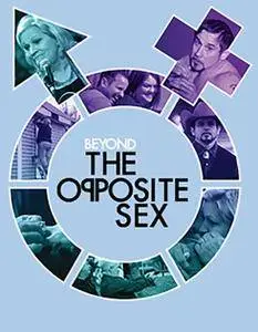 Beyond the Opposite Sex (2018)