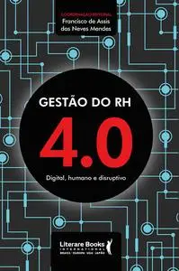 «Gestão do RH 4.0» by Francisco de Assis das Neves Mendes