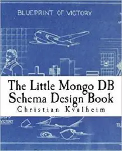 The Little Mongo DB Schema Design Book