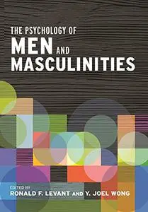 The Psychology of Men and Masculinities (Repost)