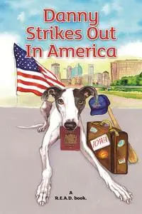«Danny Strikes Out in America» by JudyBee