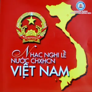 Anthems of the Socialist Republic of Vietnam - Nhạc nghi lễ nước CHXHCN Việt Nam (2000) (Fixed)