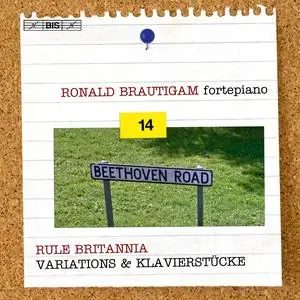 Ronald Brautigam - Ludwig van Beethoven: Complete Works for Solo Piano Vol. 14: Variations & Klavierstücke (2015)