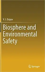 Biosphere and Environmental Safety