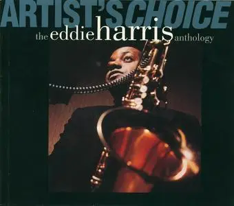 Eddie Harris - Artist's Choice: The Eddie Harris Anthology [Recorded 1961-1977] (1993)