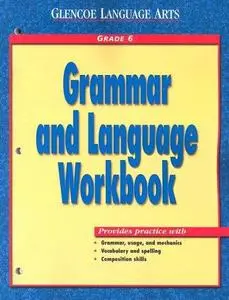 Glencoe Language Arts Grammar And Language Workbook Grade 6