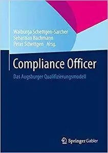 Compliance Officer: Das Augsburger Qualifizierungsmodell (Repost)