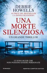 Debbie Howells - Una morte silenziosa