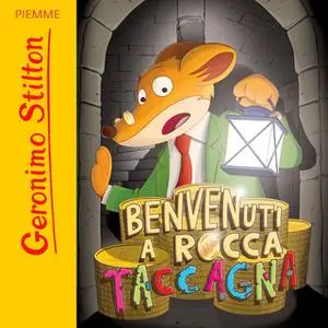 «Benvenuti a Rocca Taccagna» by Geronimo Stilton