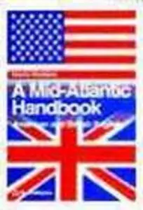 A Mid-Atlantic Handbook Americanan and British English
