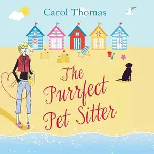 «The Purrfect Pet Sitter» by Carol Thomas