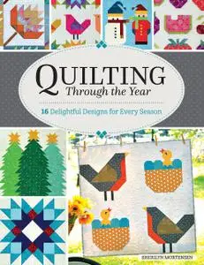 Quilting Through the Year