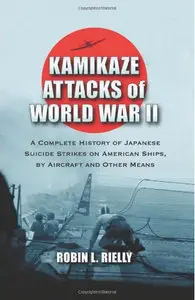 Kamikaze Attacks of World War II (Repost)