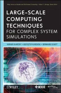 Large-Scale Computing Techniques for Complex System Simulations (Repost)