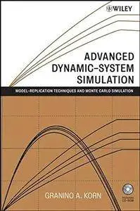 Advanced Dynamic-system Simulation: Model-replication Techniques and Monte Carlo Simulation [Repost]