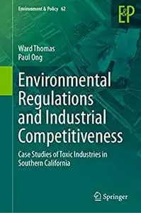 Environmental Regulations and Industrial Competitiveness