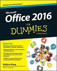 Office 2016 For Dummies (For Dummies (Computer/Tech)) [Repost]