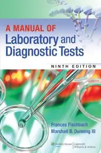 A Manual of Laboratory and Diagnostic Tests [Repost]