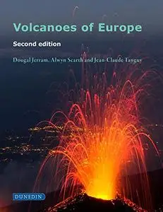 Volcanoes of Europe, 2nd Edition
