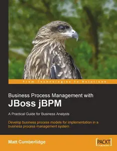 Business Process Management with JBoss jBPM [Repost]
