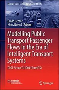 Modelling Public Transport Passenger Flows in the Era of Intelligent Transport Systems