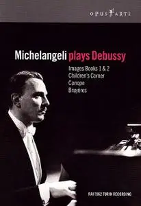Arturo Benedetti Michelangeli plays Debussy (2006/1962)