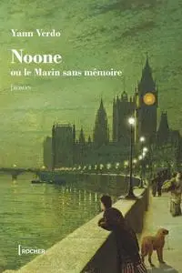 Yann Verdo, "Noone ou Le marin sans mémoire"