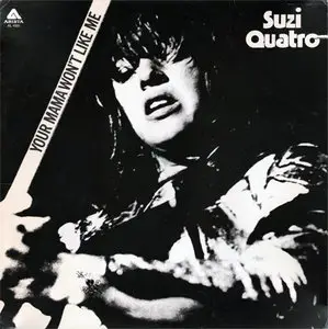 Suzi Quatro - Your Mama Won't Like Me (Arista AL 4035) (US 1975) (Vinyl 24-96 & 16-44.1)