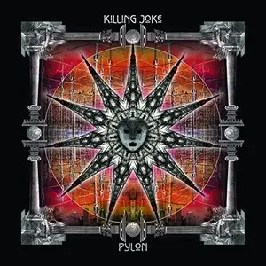 Killing Joke - Pylon (2015) [2CD Deluxe Edition]