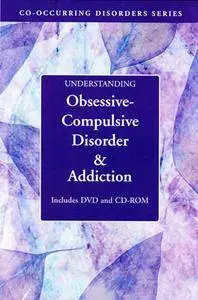 Understanding Obsessive Compulsive Disorder and Addiction