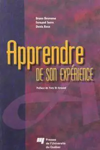 Bruno Bourassa, Fernand Serre, Denis Ross, "Apprendre de son expérience"
