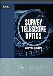 Survey Telescope Optics