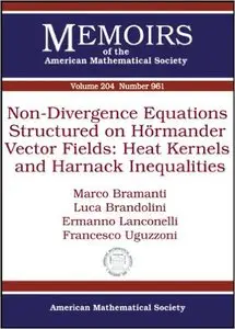 Non-Divergence Equations Structured On Hormander Vector Fields: Heat Kernels and Harnack Inequalities