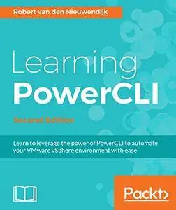 Learning PowerCLI - Second Edition