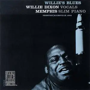 Willie Dixon & Memphis Slim - Willie's Blues (1959) Reissue 1990