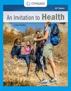An Invitation to Health (MindTap Course List), 20th Edition