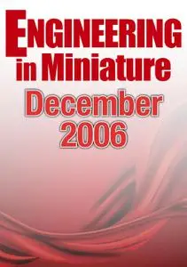 Engineering in Miniature - December 2006