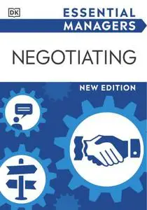 Negotiating (DK Essential Managers), New Edition