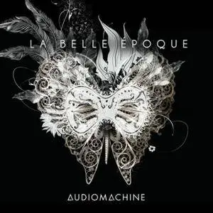 Audiomachine – La Belle Epoque (2018)