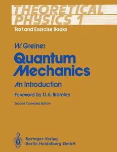 Quantum Mechanics: An Introduction