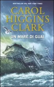 Un mare di guai by Mary Higgins Clark