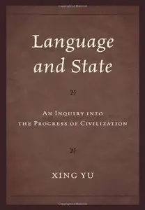 Language and State: An Inquiry into the Progress of Civilization