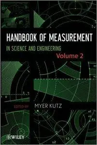 Handbook of Measurement in Science and Engineering, Volume 2