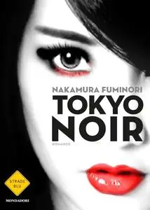 Nakamura Fuminori - Tokyo noir
