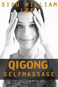 Qigong Meridian Self Massage