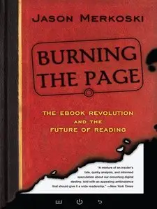 Burning the Page: The eBook Revolution and the Future of Reading [Repost] 