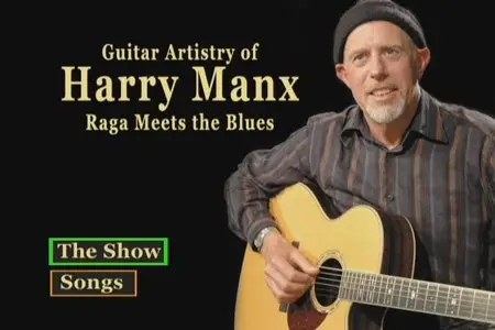 Guitar Artistry Of: Harry Manx - Raga Meets The Blues (2012)